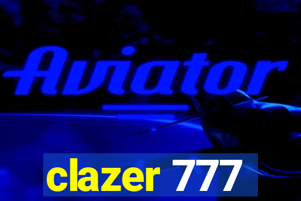 clazer 777